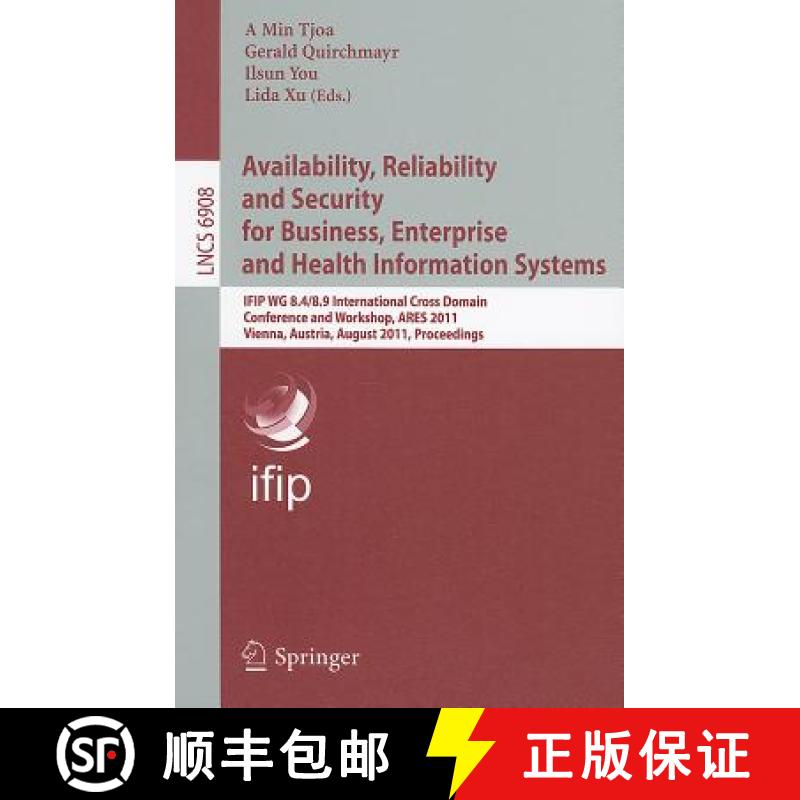 【3-4周达】Availability, Reliability and Security for Business, Enterprise and Health Information Sys... [9783642232992]