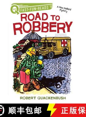 【3-4周达】Road to Robbery: A Miss Mallard Mystery [9781534415720]