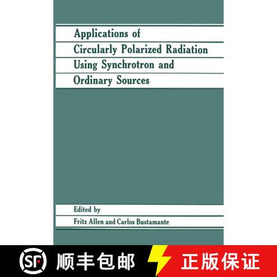 【3-4周达】Applications of Circularly Polarized Radiation Using Synchrotron and Ordinary Sources [9781475792317]