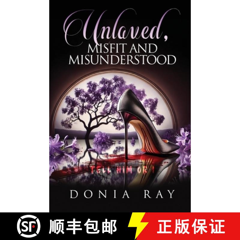 【2-3周达】Unloved, Misfit and Misunderstood [9781967679850]