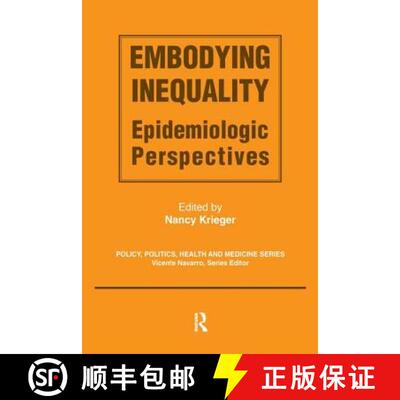 【3-4周达】精装 Embodying Inequality: Epidemiologic Perspectives [9780895032942]