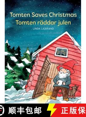 【3-4周达】Tomten Saves Christmas - Tomten räddar julen: A Bilingual Swedish Christmas tale in Swedi... [9781913382063]