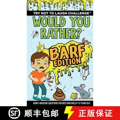 【3-4周达】Try Not to Laugh Challenge - Would Your Rather? Barf Edition: Vomit-Inducing Questions for... [9781951025960]