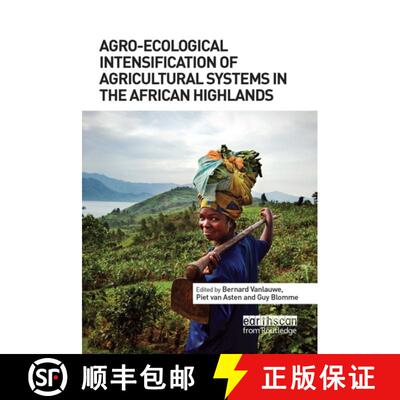【3-4周达】Agro-Ecological Intensification of Agricultural Systems in the African Highlands [9781032921747]