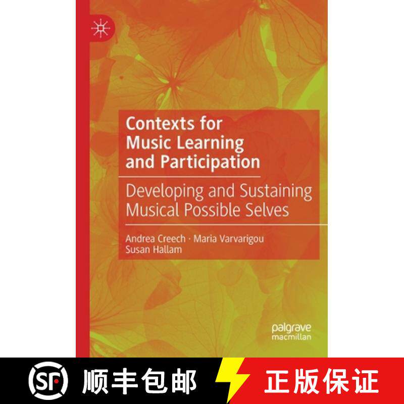 【3-4周达】Contexts for Music Learning and Participation : Developing and Sustaining Musical Possible... [9783030482640]