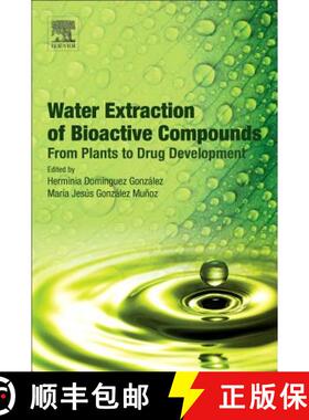 【3-4周达】Water Extraction of Bioactive Compounds: From Plants to Drug Development [9780128093801]