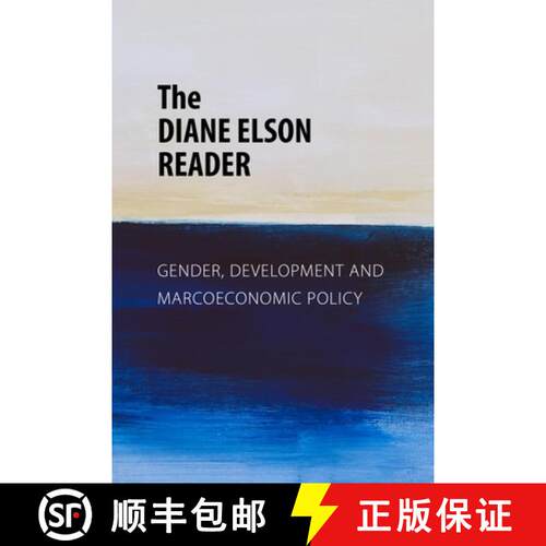 【3-4周达】The Diane Elson Reader : Gender, Development and Macroeconomic Policy [9781788218559]