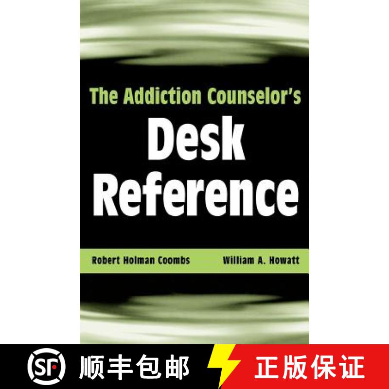 【3-4周达】The Addiction Counselor'S Desk Reference [Wiley心理学] [9780471432456]