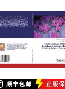 预订 Epidemiology of Drug Resistance Salmonella in Poultry Related Samples [9786139997008]