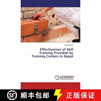 预订 Effectiveness of Skill Training Provided by Training Centers in Nepal [9786202008501]