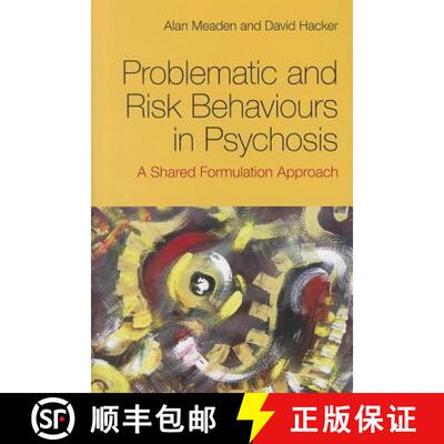 【3-4周达】Problematic and Risk Behaviours in Psychosis : A Shared Formulation Approach [9780415494656]