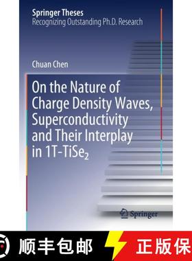 【3-4周达】On the Nature of Charge Density Waves, Superconductivity and Their Interplay in 1t-Tise... [9783030298272]