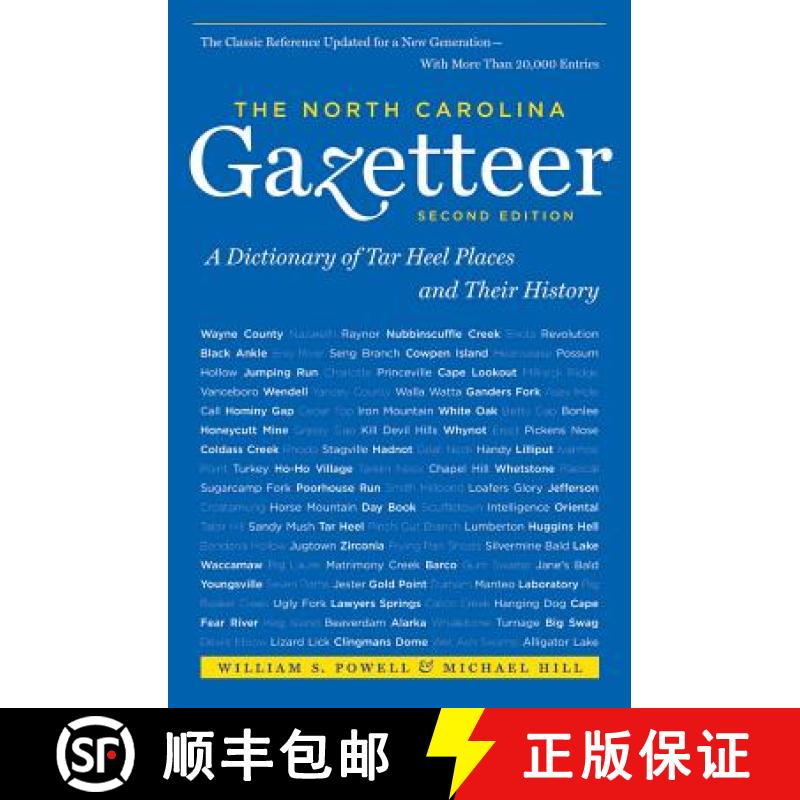 【3-4周达】The North Carolina Gazetteer, 2nd Ed: A Dictionary of Tar Heel Places and Their History [9780807871386]