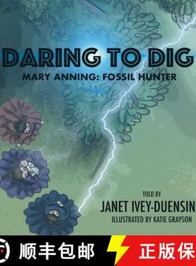 【3-4周达】Daring to Dig: Mary Anning: Fossil Hunter [9781648261671]