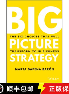 【3-4周达】Focused Choices Limitless Growth: How Constraining And Integrating Strategic Decisions Lea... [9781119712060]