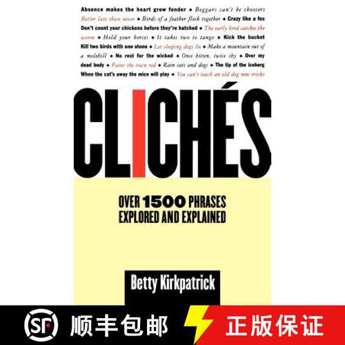 【3-4周达】Cliches: Over 1500 Phrases Explored and Explained [9780312198442]
