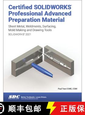 【3-4周达】Certified Solidworks Professional Advanced Preparation Material (Solidworks 2021): Sheet M... [9781630573928]