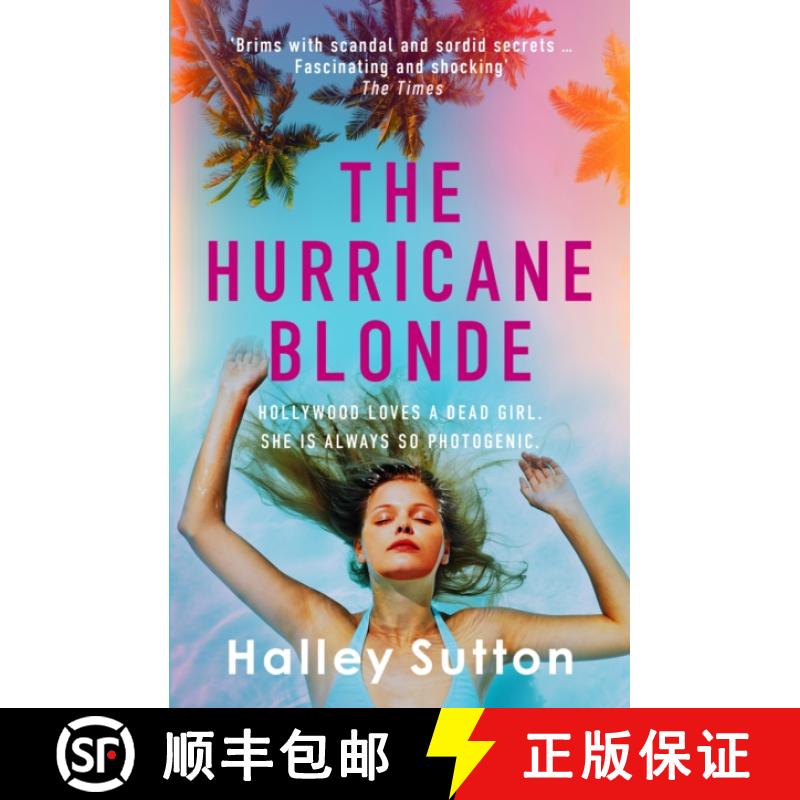 【2-3周达】Hurricane Blonde: 'Brims with scandal and sordid secrets ... fascinating and shocking' - T... [9780749030773]