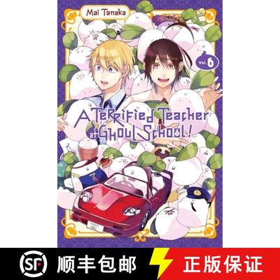 【3-4周达】A Terrified Teacher at Ghoul School!, Vol. 6 [9781975328467]