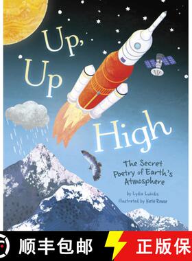 预订 Up, Up High: The Secret Poetry of Earth's Atmosphere [9781630793043]
