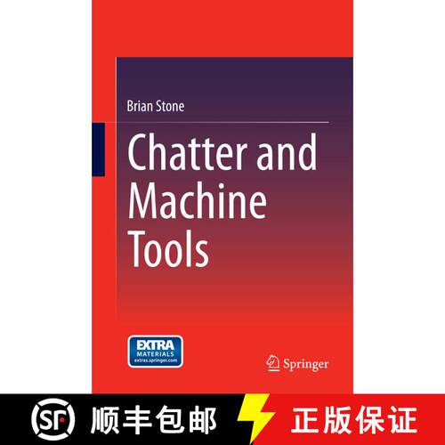 【3-4周达】精装 Chatter and Machine Tools [9783319052359]