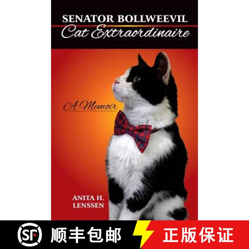 【3-4周达】Senator Bollweevil, Cat Extraordinaire [9780998937304]
