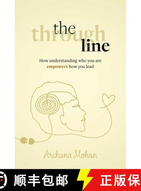 【3-4周达】The Through Line : How understanding who you are empowers how you lead [9781788606837]