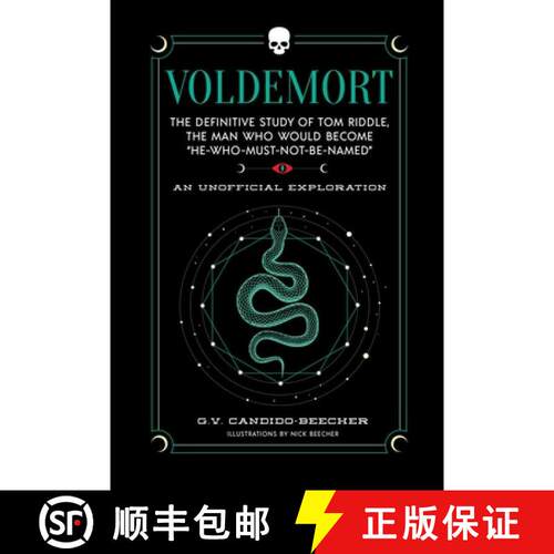 【3-4周达】精装 Voldemort: The Definitive Study of Tom Riddle--The Man Who Would Become He Who Must N... [9781964487205]