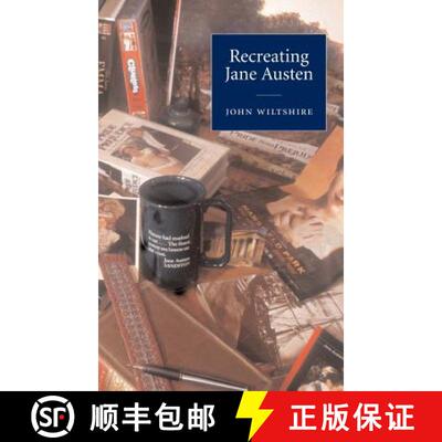 【3-4周达】Recreating Jane Austen [9780521802468]