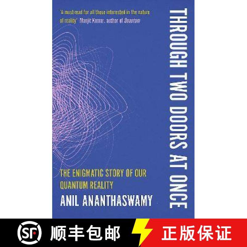 【3-4周达】Through Two Doors at Once: The Elegant Experiment that Captures the Enigma of our Quantum ... [9780715654934]