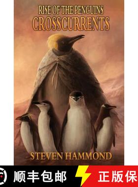 预订 Crosscurrents: The Rise of the Penguins Saga [9780996542487]