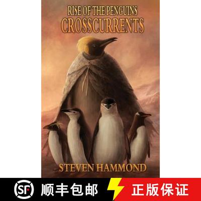 【3-4周达】Crosscurrents: The Rise of the Penguins Saga [9780996542487]