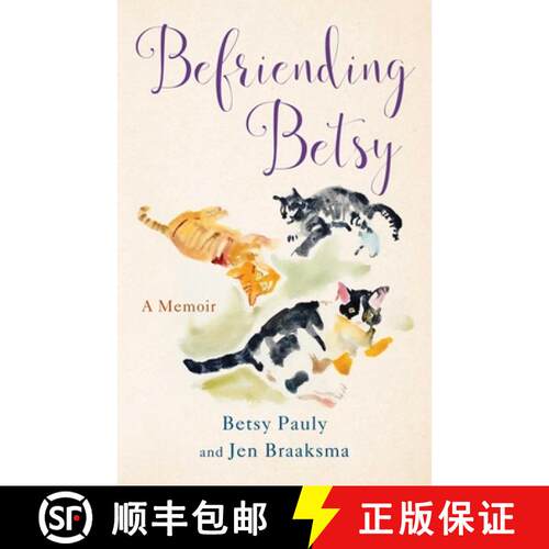 【3-4周达】Befriending Betsy: A Memoir [9798896360209]