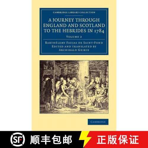 预订 A Journey Through England and Scotland to the Hebrides in 1784: A Revised Edition of the English... [9781108071574]
