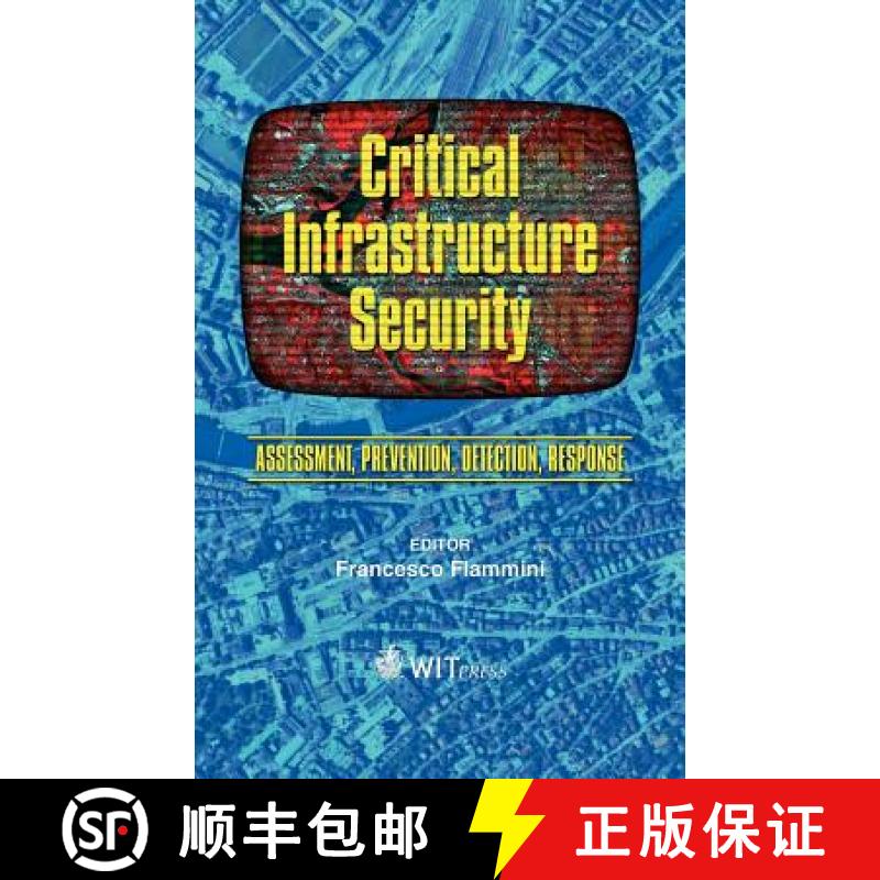 【2-3周达】Critical Infrastructure Security: Assessment, Prevention, Detection, Response [9781845645625]