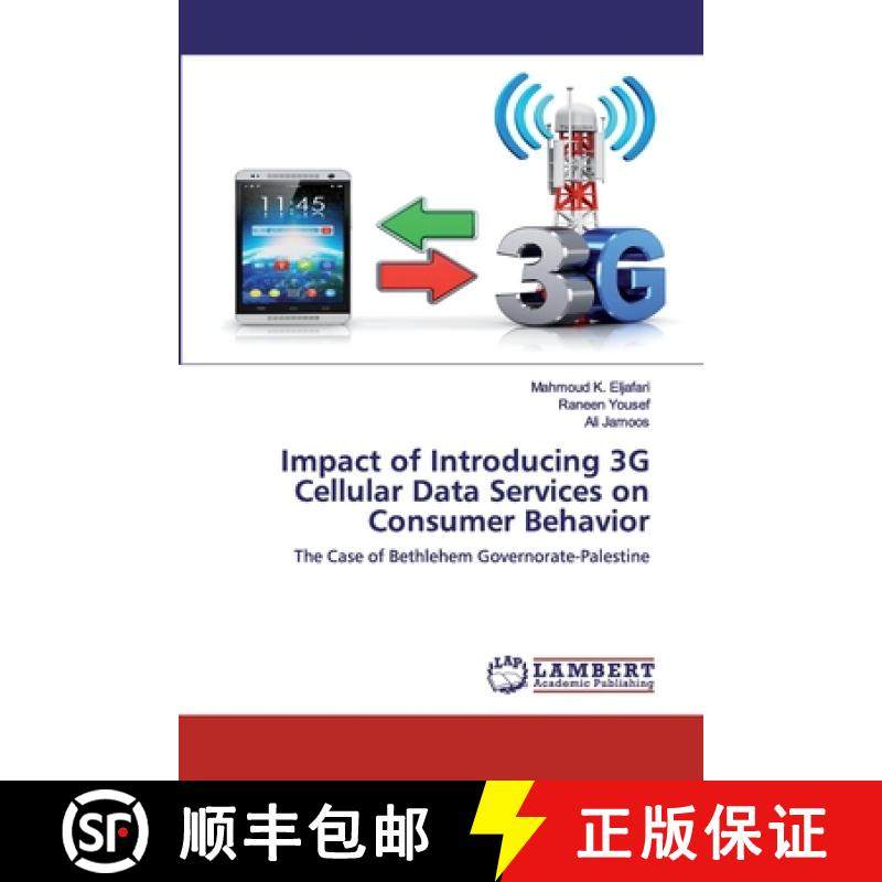 预订 Impact of Introducing 3G Cellular Data Services on Consumer Behavior [9786202524957]
