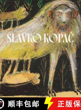 【3-4周达】Slavko Kopac : Hidden Treasure. Informal Art, Surrealism, Art Brut [9788874394135]