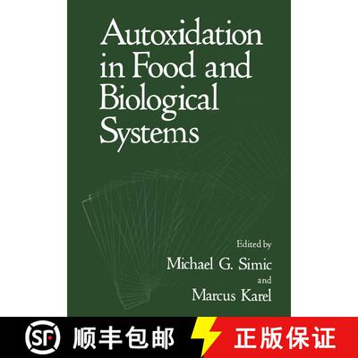 【3-4周达】Autoxidation in Food and Biological Systems [9781475793536]