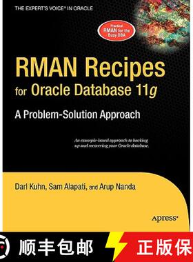 【3-4周达】RMAN Recipes for Oracle Database 11g: A Problem-Solution Approach [9781590598511]