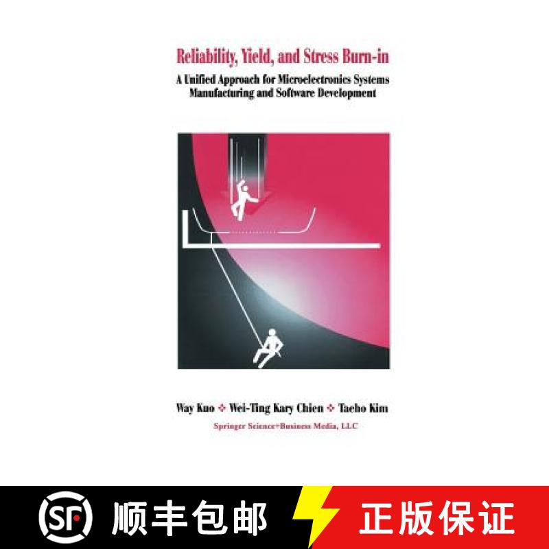 【4周达】Reliability, Yield, and Stress Burn-In: A Unified Approach for Microelectronics Systems Manu... [9781461375968]