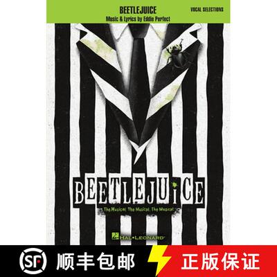 【3-4周达】Beetlejuice: The Musical. the Musical. the Musical. Vocal Selections [9781540064585]