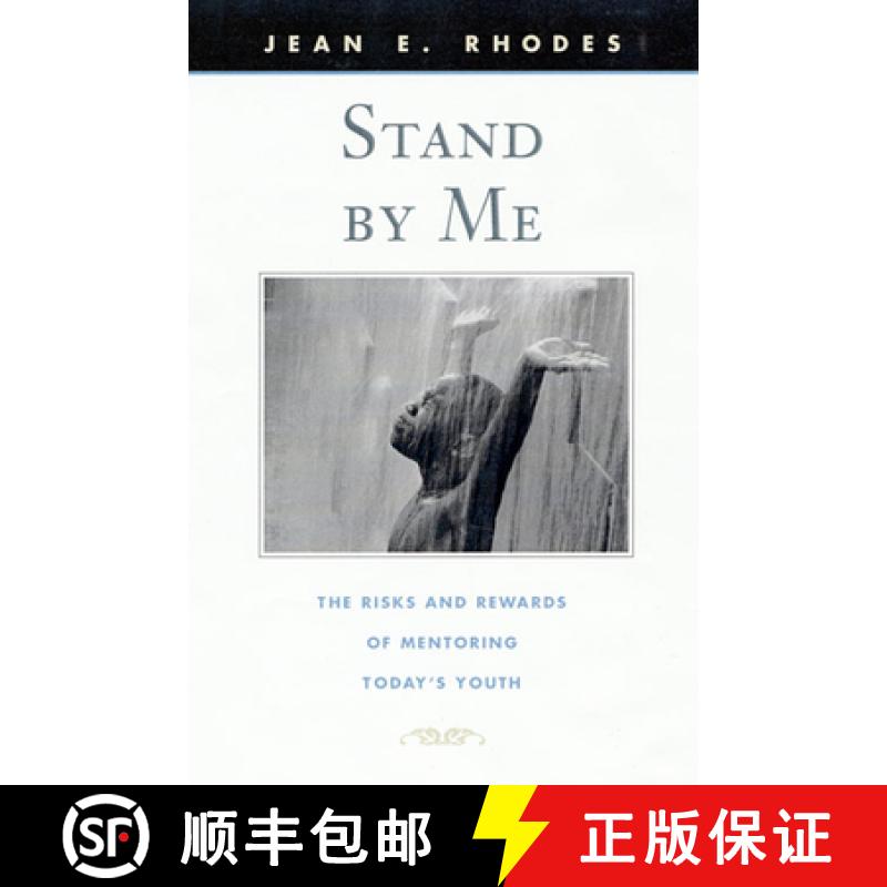 【3-4周达】Stand by Me: The Risks and Rewards of Mentoring Today's Youth [9780674016118]