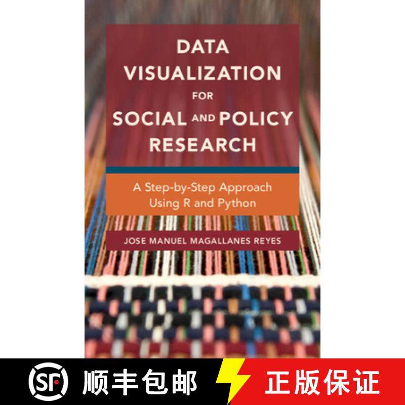 【3-4周达】Data Visualization for Social and Policy Research: A Step-by-Step Approach Using R and Python [9781108494335]