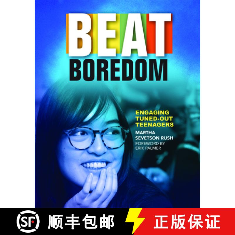 【3-4周达】Beat Boredom: Engaging Tuned-Out Teenagers [9781625311498]