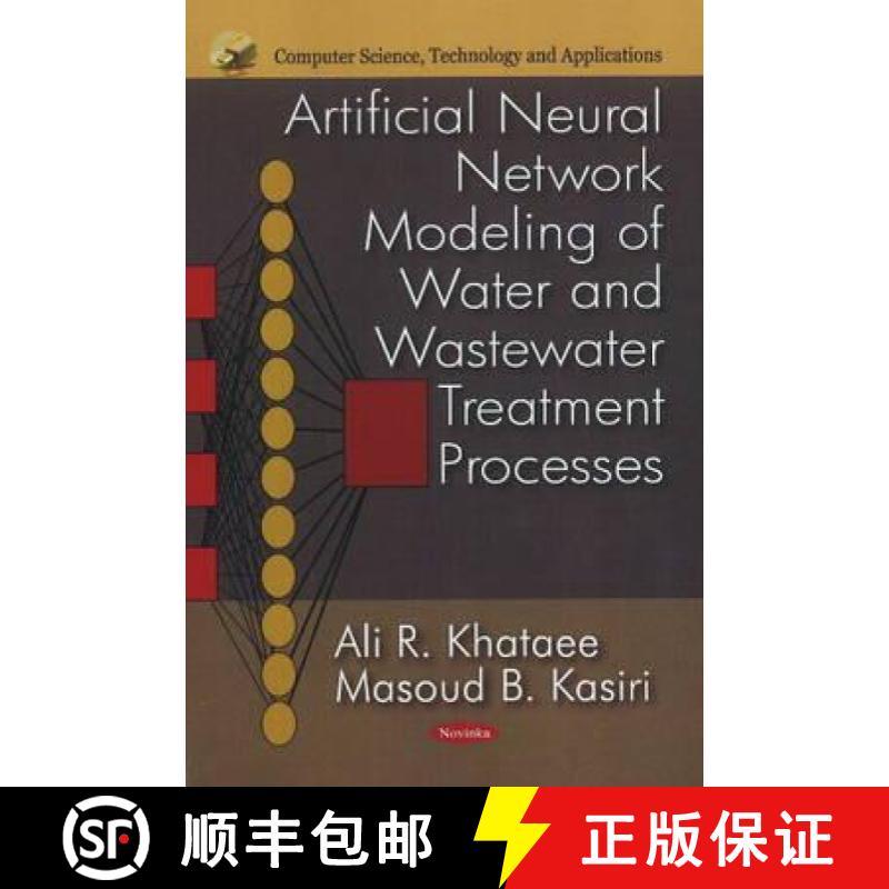 【3-4周达】Artificial Neural Network Modeling of Water and Wastewater Treatment Processes [9781611227819]