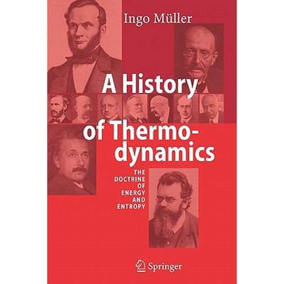 【4周达】A History of Thermodynamics : The Doctrine of Energy and Entropy [9783642079641]