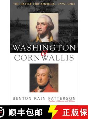 预订 Washington and Cornwallis: The Battle for America, 1775-1783 [9781589790216]