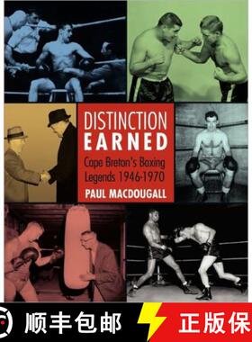【3-4周达】Distinction Earned: Cape Breton's Boxing Legends 1946-1970 [9781897009482]