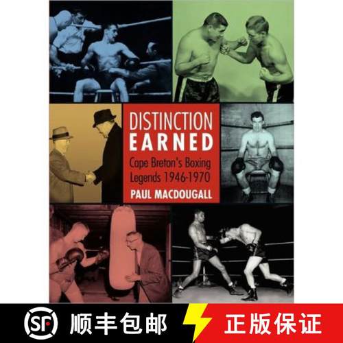 预订 Distinction Earned: Cape Breton's Boxing Legends 1946-1970 [9781897009482]