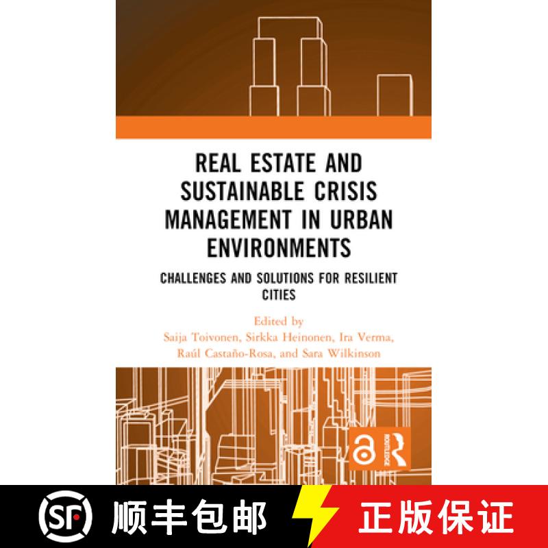 【3-4周达】Real Estate and Sustainable Crisis Management in Urban Environments: Challenges and soluti... [9781032755700]